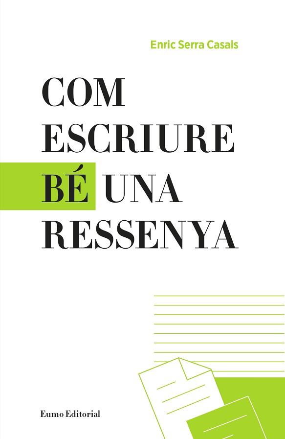 COM ESCRIURE BÉ UNA RESSENYA | 9788497665865 | SERRA CASALS, ENRIC | Llibres Parcir | Llibreria Parcir | Llibreria online de Manresa | Comprar llibres en català i castellà online