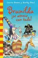 BRUJA BRUNILDA SE ATREVE CON TODO | 9788498015645 | OWEN L PAUL K | Llibres Parcir | Llibreria Parcir | Llibreria online de Manresa | Comprar llibres en català i castellà online