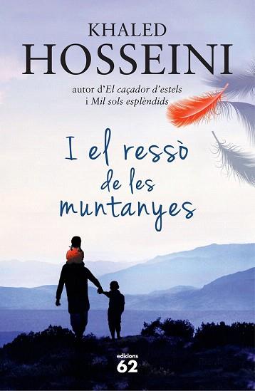 I EL RESSÒ DE LES MUNTANYES | 9788429771046 | KHALED HOSSEINI | Llibres Parcir | Llibreria Parcir | Llibreria online de Manresa | Comprar llibres en català i castellà online