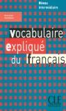 NIVEAU INTERMEDIAIRE. VOCABULAIRE EXPLIQUE DU FRANCAIS | 9782090337198 | MIMRAN, REINE/LARGER, NICOLE | Llibres Parcir | Llibreria Parcir | Llibreria online de Manresa | Comprar llibres en català i castellà online