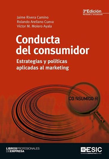 CONDUCTA DEL CONSUMIDOR | 9788473568456 | RIVERA CAMINO, JAIME/ARELLANO CUEVA, ROLANDO/MOLERO AYALA, VÍCTOR | Llibres Parcir | Llibreria Parcir | Llibreria online de Manresa | Comprar llibres en català i castellà online