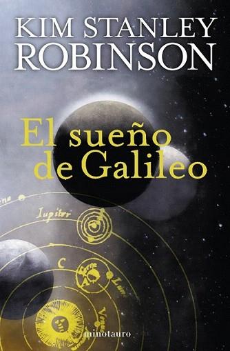 EL SUEÐO DE GALILEO | 9788445077801 | ROBINSON KIM STANLEY | Llibres Parcir | Llibreria Parcir | Llibreria online de Manresa | Comprar llibres en català i castellà online