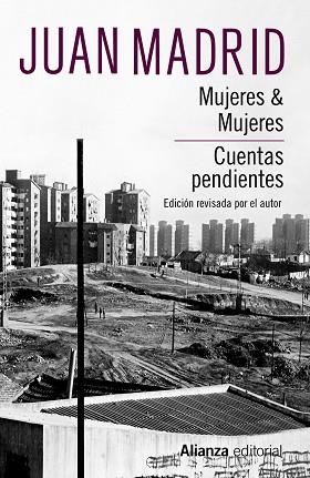 MUJERES & MUJERES. CUENTAS PENDIENTES | 9788413621401 | MADRID, JUAN | Llibres Parcir | Llibreria Parcir | Llibreria online de Manresa | Comprar llibres en català i castellà online