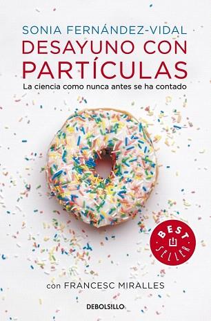 DESAYUNO CON PARTÍCULAS | 9788490327753 | FERNANDEZ VIDAL,SONIA/MIRALLES,FRANCESC | Llibres Parcir | Llibreria Parcir | Llibreria online de Manresa | Comprar llibres en català i castellà online