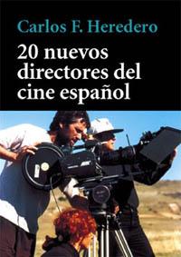 20 NUEVOS DIRECTORES CINE | 9788420638669 | HEREDERO | Llibres Parcir | Llibreria Parcir | Llibreria online de Manresa | Comprar llibres en català i castellà online