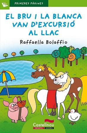 EL BRU I LA BLANCA VAN D?EXCURSIÓ AL LLAC (LLETRA PAL) | 9788415206750 | BOLAFFIO, RAFFAELLA | Llibres Parcir | Librería Parcir | Librería online de Manresa | Comprar libros en catalán y castellano online