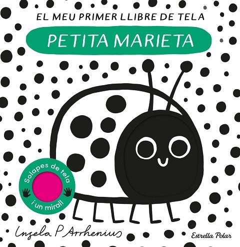 PETITA MARIETA. EL MEU PRIMER LLIBRE DE TELA | 9788413897219 | ARRHENIUS, INGELA P. | Llibres Parcir | Llibreria Parcir | Llibreria online de Manresa | Comprar llibres en català i castellà online