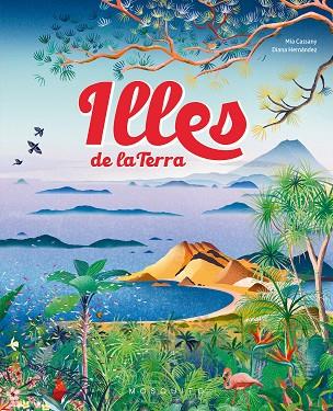 ILLES DE LA TERRA | 9788419095732 | CASSANY, MIA | Llibres Parcir | Llibreria Parcir | Llibreria online de Manresa | Comprar llibres en català i castellà online