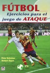 FÚTBOL. EJERCICIOS PARA EL JUEGO DE ATAQUE | 9788479029678 | SCHREINER, PETER/ELGER, NORBERT | Llibres Parcir | Llibreria Parcir | Llibreria online de Manresa | Comprar llibres en català i castellà online