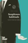 SOSPITOSOS HABITUALS | 9788418705748 | LOAIZA, FONSI | Llibres Parcir | Llibreria Parcir | Llibreria online de Manresa | Comprar llibres en català i castellà online