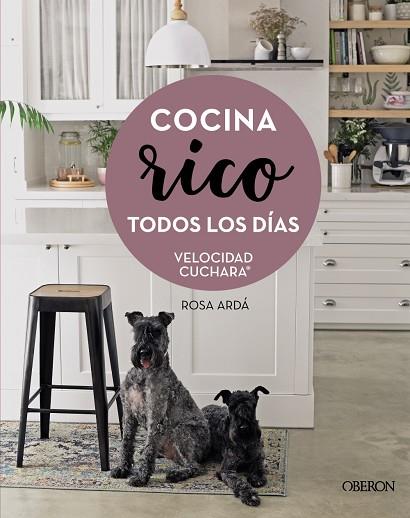 COCINA RICO TODOS LOS DÍAS | 9788441544901 | ARDÁ, ROSA | Llibres Parcir | Llibreria Parcir | Llibreria online de Manresa | Comprar llibres en català i castellà online