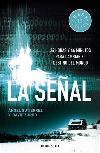 LA SEÐAL best seller | 9788499081571 | ANGEL GUTIERREZ DAVID ZURDO | Llibres Parcir | Llibreria Parcir | Llibreria online de Manresa | Comprar llibres en català i castellà online