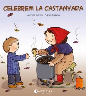 CELEBREM LA CASTANYADA | 9788484127352 | DEL RIO GALVE, CARMINA | Llibres Parcir | Llibreria Parcir | Llibreria online de Manresa | Comprar llibres en català i castellà online