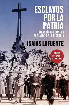 ESCLAVOS POR LA PATRIA | 9788408197744 | LAFUENTE, ISAÍAS | Llibres Parcir | Llibreria Parcir | Llibreria online de Manresa | Comprar llibres en català i castellà online