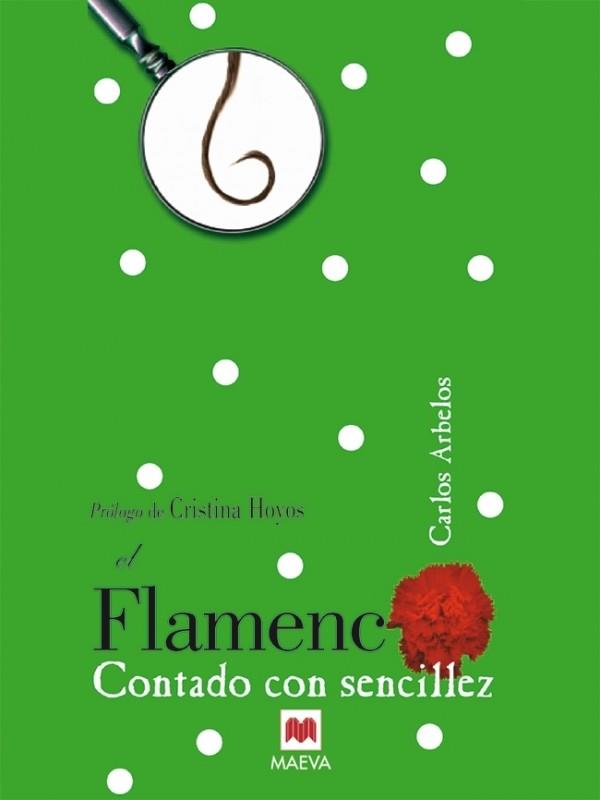 FLAMENCO CONTADO CON SECILLEZ | 9788495354877 | ARBELOS CARLOS | Llibres Parcir | Llibreria Parcir | Llibreria online de Manresa | Comprar llibres en català i castellà online