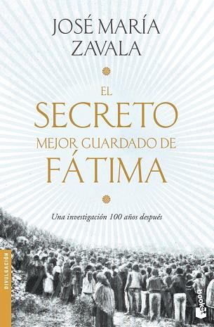 EL SECRETO MEJOR GUARDADO DE FÁTIMA | 9788499986654 | ZAVALA, JOSÉ MARÍA | Llibres Parcir | Llibreria Parcir | Llibreria online de Manresa | Comprar llibres en català i castellà online