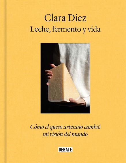 LECHE, FERMENTO Y VIDA | 9788419399939 | DIEZ, CLARA | Llibres Parcir | Llibreria Parcir | Llibreria online de Manresa | Comprar llibres en català i castellà online