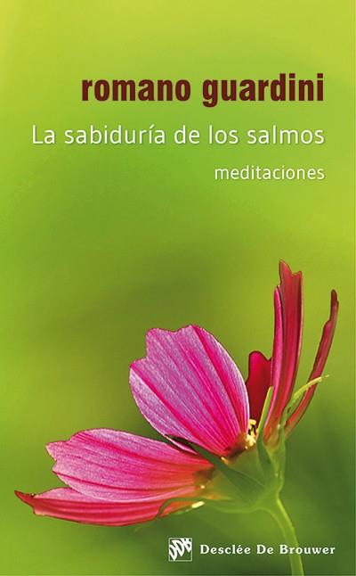 LA SABIDURÍA DE LOS SALMOS | 9788433027122 | GUARDINI, ROMANO | Llibres Parcir | Librería Parcir | Librería online de Manresa | Comprar libros en catalán y castellano online