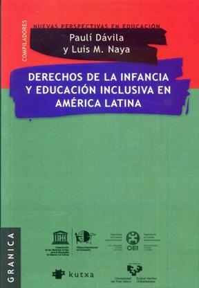 DERECHOS DE LA INFANCIA Y EDUCACIÓN INCLUSIVA EN AMÉRICA LATINA | PODI138233 | DÁVILA  PAULÍ | Llibres Parcir | Llibreria Parcir | Llibreria online de Manresa | Comprar llibres en català i castellà online