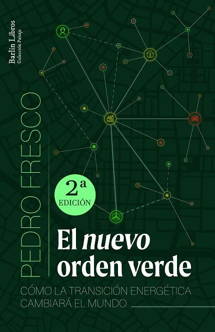 EL NUEVO ORDEN VERDE [2A ED.] | 9788412576344 | FRESCO, PEDRO | Llibres Parcir | Llibreria Parcir | Llibreria online de Manresa | Comprar llibres en català i castellà online