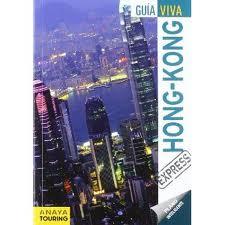 GUIA VIVA Hong-Kong Express | 9788499352633 | González Gómez, Mónica  / Martin Aparicio, Galo | Llibres Parcir | Llibreria Parcir | Llibreria online de Manresa | Comprar llibres en català i castellà online