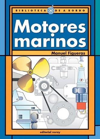 MOTORES MARINOS | 9788474861242 | FIGUERAS | Llibres Parcir | Llibreria Parcir | Llibreria online de Manresa | Comprar llibres en català i castellà online