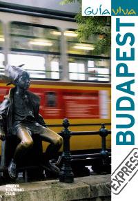 GUIA VIVA EXPRESS BUDAPEST | 9788497769532 | Llibres Parcir | Librería Parcir | Librería online de Manresa | Comprar libros en catalán y castellano online