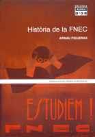 HISTORIA DE LA FNEC | 9788484156819 | FIGUERAS ARNAU | Llibres Parcir | Llibreria Parcir | Llibreria online de Manresa | Comprar llibres en català i castellà online