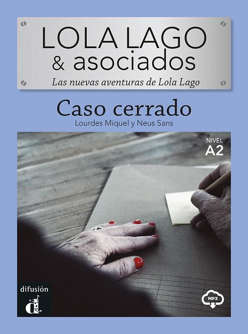 LOLA LAGO & ASOCIADOS. CASO CERRADO | 9788411571470 | MIQUEL LÓPEZ, LOURDES/SANS BAULENAS, NEUS | Llibres Parcir | Llibreria Parcir | Llibreria online de Manresa | Comprar llibres en català i castellà online