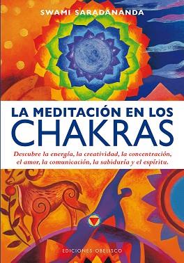 LA MEDITACIÓN EN LOS CHAKRAS | 9788415968993 | SARADANANDA, SWAMI | Llibres Parcir | Llibreria Parcir | Llibreria online de Manresa | Comprar llibres en català i castellà online