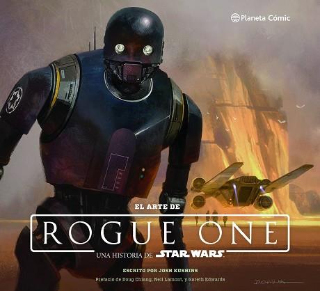 STAR WARS: EL ARTE DE ROGUE ONE | 9788416816149 | JOSH KUSHINS | Llibres Parcir | Llibreria Parcir | Llibreria online de Manresa | Comprar llibres en català i castellà online