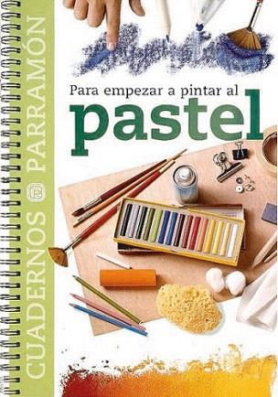 PASTEL CUADERNOS PARRAMON | 9788434222779 | Llibres Parcir | Llibreria Parcir | Llibreria online de Manresa | Comprar llibres en català i castellà online