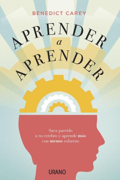 APRENDER A APRENDER | 9788479539078 | CAREY, BENEDICT | Llibres Parcir | Llibreria Parcir | Llibreria online de Manresa | Comprar llibres en català i castellà online