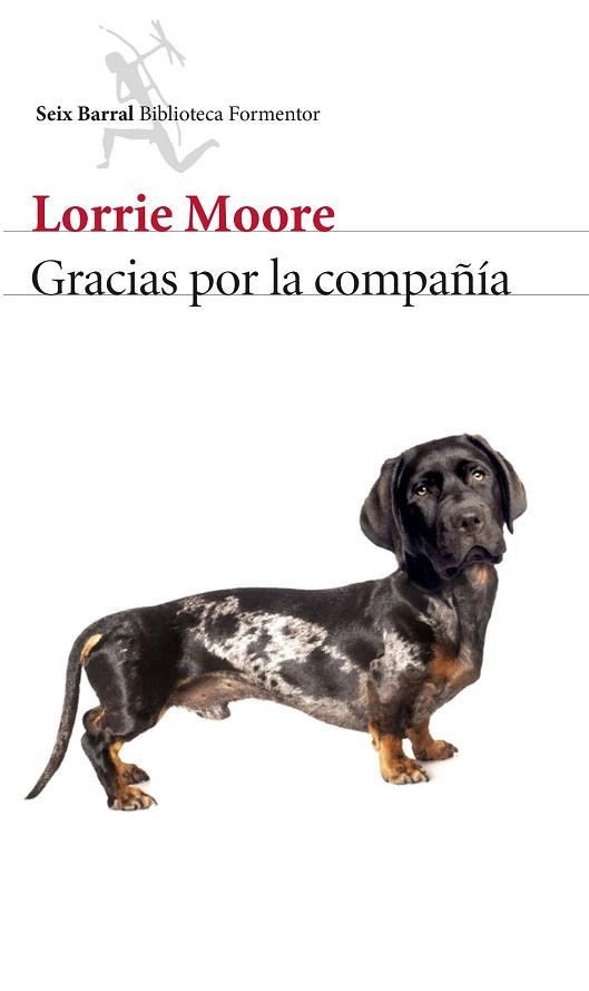 GRACIAS POR LA COMPAÑÍA | 9788432224775 | LORRIE MOORE | Llibres Parcir | Llibreria Parcir | Llibreria online de Manresa | Comprar llibres en català i castellà online