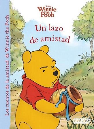 Winnie the Pooh. Un lazo de amistad | 9788444169088 | Walt Disney Company/Thea Feldman | Llibres Parcir | Librería Parcir | Librería online de Manresa | Comprar libros en catalán y castellano online