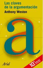 LAS CLAVES DE LA ARGUMENTACION edicio actualitzada 2005 | 9788434444799 | ANTHONY WESTON | Llibres Parcir | Llibreria Parcir | Llibreria online de Manresa | Comprar llibres en català i castellà online