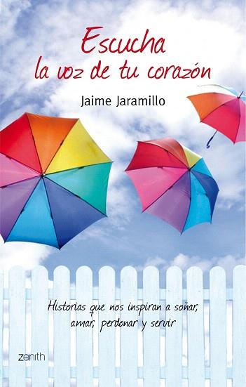 ESCUCHA LA VOZ DE TU CORAZÓN | 9788408078500 | JAIME JARAMILLO | Llibres Parcir | Llibreria Parcir | Llibreria online de Manresa | Comprar llibres en català i castellà online