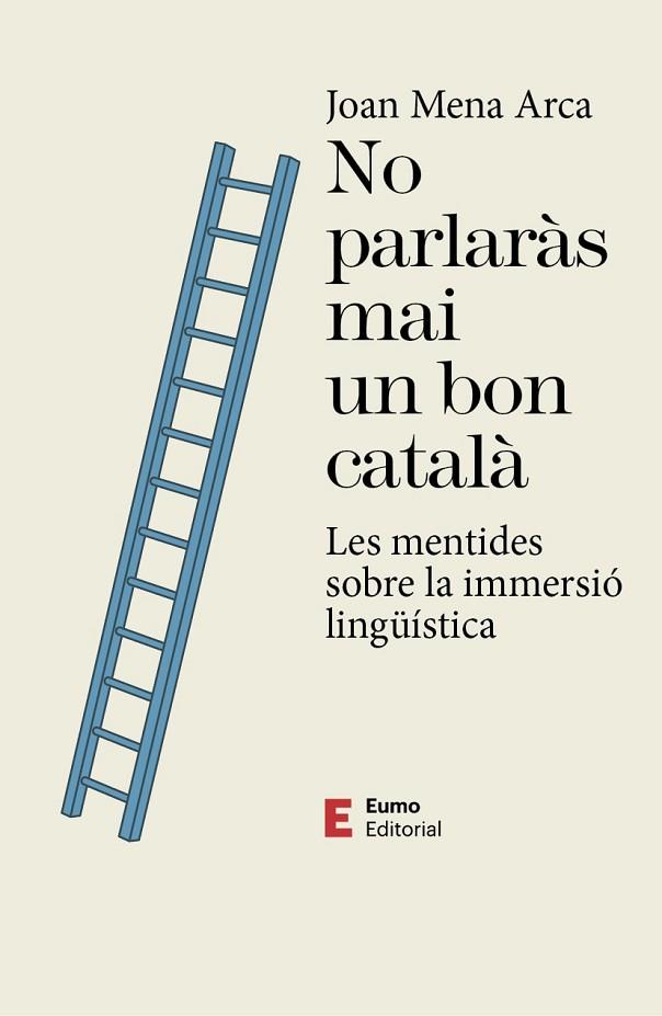NO PARLARÀS MAI UN BON CATALÀ | 9788497667593 | MENA ARCA, JOAN | Llibres Parcir | Librería Parcir | Librería online de Manresa | Comprar libros en catalán y castellano online