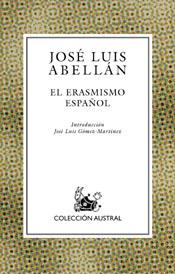 EL ERASMISMO ESPANOL | 9788467016987 | JOSE LUIS ABELLAN | Llibres Parcir | Llibreria Parcir | Llibreria online de Manresa | Comprar llibres en català i castellà online