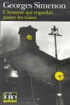 L´HOMME QUI REGARDAIT PASSER LES TRAINS | 9782070408368 | SIMENON, GEORGE | Llibres Parcir | Llibreria Parcir | Llibreria online de Manresa | Comprar llibres en català i castellà online