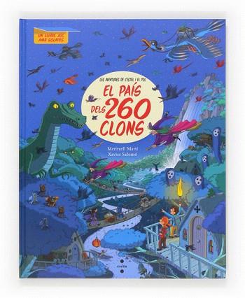 EL PAÍS DELS 260 CLONS (AVENTURES DE L'ESTEL I EL POL) | 9788466133296 | MARTÍ ORRIOLS, MERITXELL | Llibres Parcir | Llibreria Parcir | Llibreria online de Manresa | Comprar llibres en català i castellà online