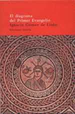 DIAGRAMA DEL PRIMER EVANGELIO | 9788478446902 | GOMEZ DE LIAÐO | Llibres Parcir | Llibreria Parcir | Llibreria online de Manresa | Comprar llibres en català i castellà online