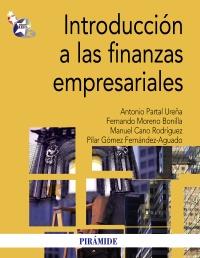 INTRODUCCION A LAS FINANZAS EMPRESARIALES | 9788436824520 | PARTAL A MORENO F CAMO M FERNANDEZ P G | Llibres Parcir | Llibreria Parcir | Llibreria online de Manresa | Comprar llibres en català i castellà online