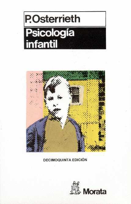 PSICOLOGIA INFANTIL | 9788471120427 | OSTERRIETH | Llibres Parcir | Llibreria Parcir | Llibreria online de Manresa | Comprar llibres en català i castellà online