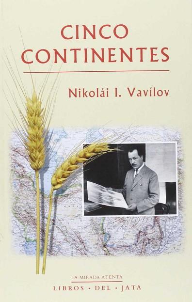 CINCO CONTINENTES | 9788416443017 | VAVÍLOV, NIKOLÁI I. | Llibres Parcir | Llibreria Parcir | Llibreria online de Manresa | Comprar llibres en català i castellà online