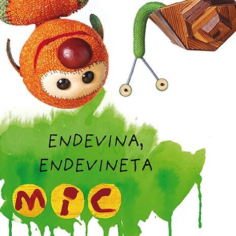 MIC. ENDEVINA, ENDEVINETA 4 | 9788424672591 | GIMÓ, LAIA/MESSEGUER, MAICA/TRIAS, MANEL | Llibres Parcir | Llibreria Parcir | Llibreria online de Manresa | Comprar llibres en català i castellà online