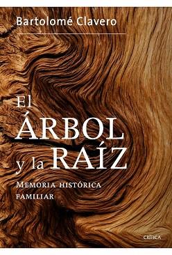 EL ÁRBOL Y LA RAÍZ | 9788498925265 | BARTOLOMÉ CLAVERO SALVADOR | Llibres Parcir | Llibreria Parcir | Llibreria online de Manresa | Comprar llibres en català i castellà online