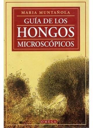 GUIA DE LOS HONGOS MICROSCOPICOS | 9788428211758 | MUNTAÑOLA | Llibres Parcir | Llibreria Parcir | Llibreria online de Manresa | Comprar llibres en català i castellà online