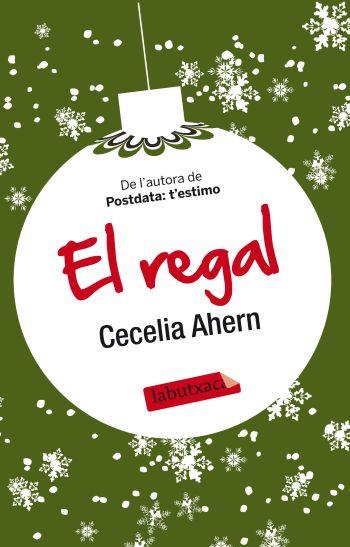 EL REGAL labutxaca | 9788499303673 | AHERN CECELIA | Llibres Parcir | Llibreria Parcir | Llibreria online de Manresa | Comprar llibres en català i castellà online