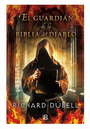 EL GUARDIÁN DE LA BIBLIA DEL DIABLO | 9788466657907 | DUBELL, RICHARD | Llibres Parcir | Llibreria Parcir | Llibreria online de Manresa | Comprar llibres en català i castellà online